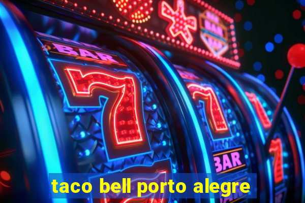 taco bell porto alegre